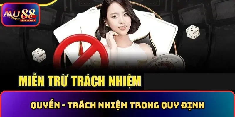 Quyền và trách nhiệm trong miễn trừ trách nhiệm