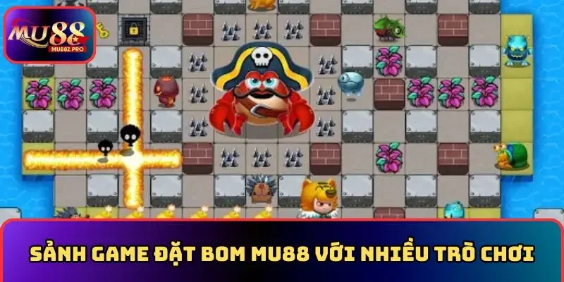 Sảnh game đặt bom MU88 với nhiều trò chơi